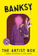 The Artist Box: Banksy: Jigsaw, Activities & Much More Susannah Jowitt Thames & Hudson Ltd