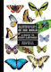 Butterflies Of The World: A Guide To Every Subfamily Shinichi Nakahara Princeton University Press