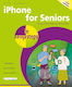 Iphone For Seniors In Easy Steps: Covers Iphones With Ios 26 Nick Vandome In Easy Steps Limited