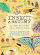 Insect Anatomy: The Curious World Of Bees, Beetles, Butterflies, And Bugs Michael Hearst Storey Publishing Llc