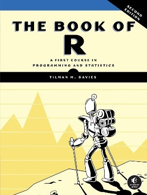 The Book Of R, 2nd Edition: A First Course In Programming And Statistics Tilman M. Davies No Starch Press,us