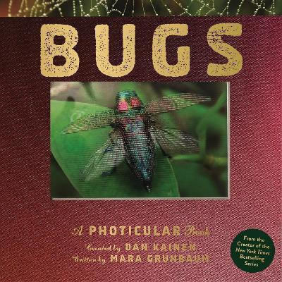 Bugs: A Photicular Book Mara Grunbaum Workman Adult