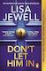 Don’t Let Him In Lisa Jewell Penguin (cornerstone)