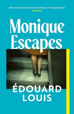 Monique Escapes Edouard Louis Harvill Monique Escapes Edouard Louis Harvill