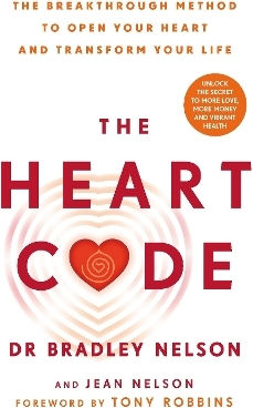 The Heart Code: The Breakthrough Method To Open Your Heart And Transform Your Life Dr Bradley Nelson Vermilion The Heart Code: The Breakthrough Method To Open Your Heart And Transform Your Life Dr Bradley Nelson Vermilion