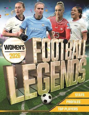 Women's Football Legends 2026 Kevin Pettman Welbeck Children's Books Women's Football Legends 2026 Kevin Pettman Welbeck Children's Books
