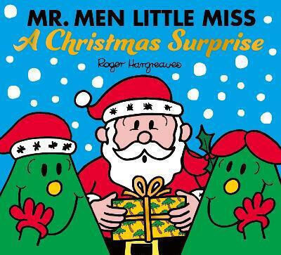 Mr Men Little Miss A Christmas Surprise Mr Men Little Miss Celebrations Adam Hargreaves Mr Men Little Miss A Christmas Surprise Mr Men Little Miss Celebrations Adam Hargreaves