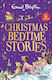 Christmas Bedtime Stories A Cosy Collection Of Bedtime Stories Perfect For Kids Aged 5 Enid Blyton S Books