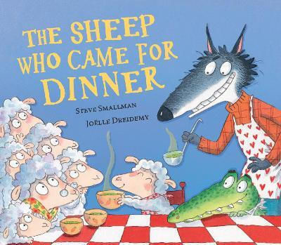 The Sheep Who Came For Dinner Steve Smallman
