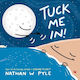 Tuck Me In W Pyle Hodder Children's Books