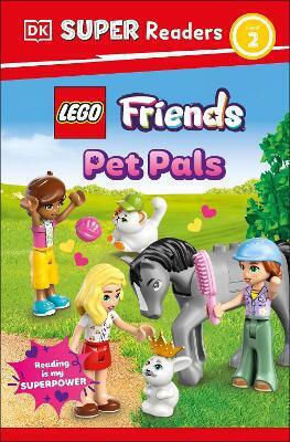 Super Readers Level 2 Lego Friends Pet Pals
