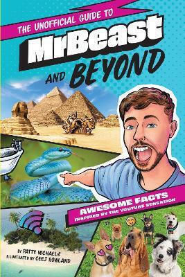 Mrbeast And Beyond Awesome Facts Inspired By The Youtube Sensation Patty Michaels