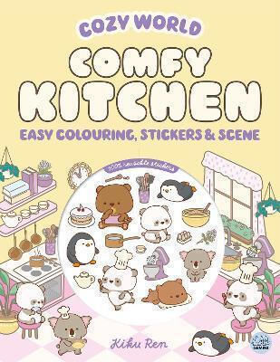 Cozy World Comfy Kitchen Easy Colouring Sticker Scene Teens Young Adults Adults Kiku Ren Gemini Children's Books Limited Cozy World Comfy Kitchen Easy Colouring Sticker Scene Teens Young Adults Adults Kiku Ren Gemini Children's Books Limited