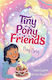 Tiny Pony Friends: Pony Party: Book 2 Linda Chapman Orchard Books