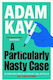 A Particularly Nasty Case: The Fastest-selling ...