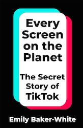 Every Screen On The Planet: The Secret Story Of...