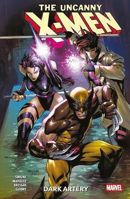 The Uncanny X-men Vol 2 Dark Artery Gail Simone, Dark Artery Gail Simone Panini PB The Uncanny X-men Vol 2 Dark Artery Gail Simone, Dark Artery Gail Simone Panini PB