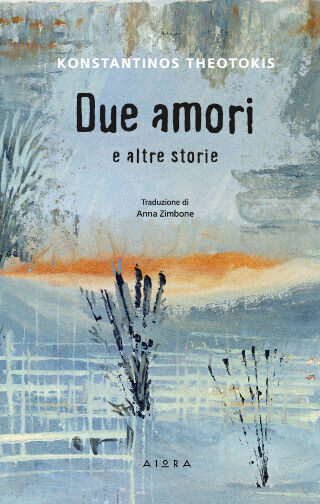 Due Amori e Altre Storie