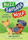 Buzz Sausage Wolf And The Smelly Cat: Book 2 In The Silly Sausage Dog Cosy Adventures Series! Jim Beckett Hodder Children's Books