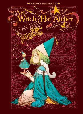 The Art Of Witch Hat Atelier Kamome Shirahama
