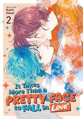 It Takes More Than A Pretty Face To Fall In Love Vol 2 Karin Anzai Llc, Karin Anzai Seven Seas Entertainment Vol. 0 It Takes More Than A Pretty Face To Fall In Love Vol 2 Karin Anzai Llc, Karin Anzai Seven Seas Entertainment Vol. 0
