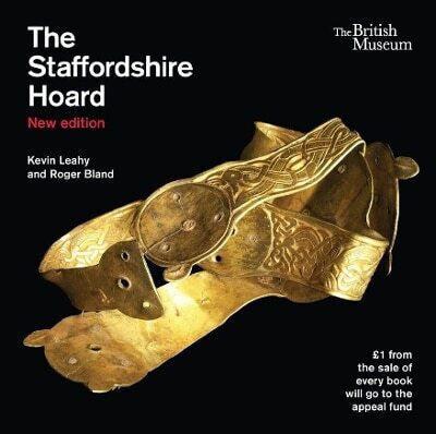 The Staffordshire Hoard Roger Bland The Staffordshire Hoard Roger Bland