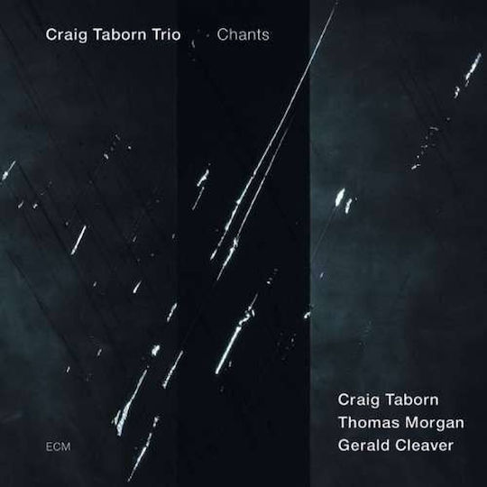 Craig Taborn Trio Chants 1 Cd