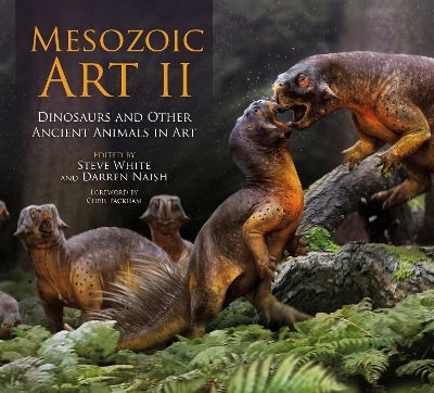 Mesozoic Art Ii: Dinosaurs And Other Ancient Animals In Art Bloomsbury Wildlife Mesozoic Art Ii: Dinosaurs And Other Ancient Animals In Art Bloomsbury Wildlife