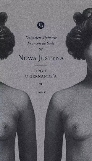 Nowa Justyna. Tom 5. Orgie U Gernande'a Nowa Justyna. Tom 5. Orgie U Gernande'a