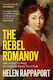 The Rebel Romanov Helen Rappaport