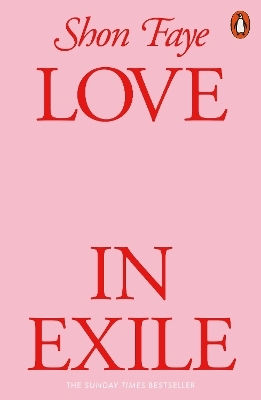 Love In Exile Shon Faye Penguin