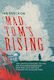 Mad Tom's Rising The Revolutionary Mystic Sir William Courtenay And The Last Battle Fought On English Soil Ian Breckon