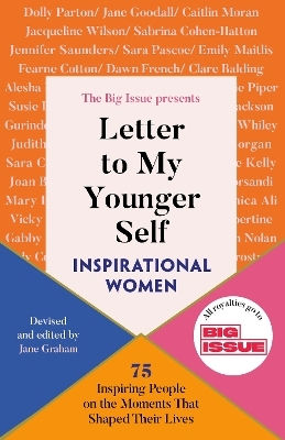 Letter To My Younger Self: Inspirational Women Jane Graham Blink Publishing
