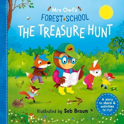 Mrs Owl’s Forest School The Treasure Hunt A Story To Share Activities To Try Ruth Symons