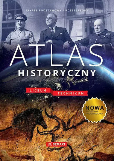 Atlas Historyczny. Liceum I Technikum. Wydanie 2024