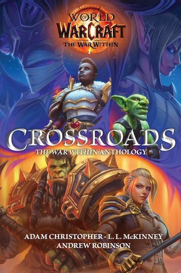 World Of Warcraft: Crossroads: The War Within Anthology - Titan Books Ltd - Hardback