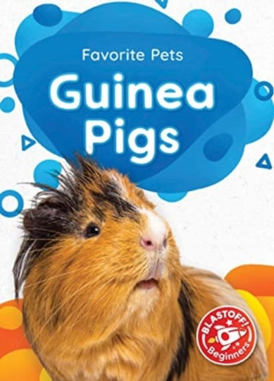 Guinea Pigs - Bellwether Media - Hardback