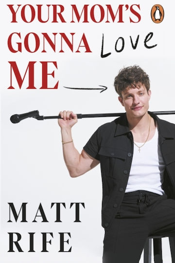 Your Mom’s Gonna Love Me - Ebury Publishing - Paperback / Softback