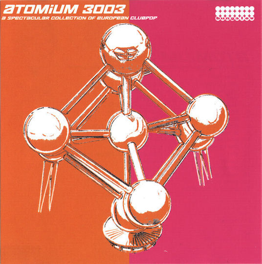 Various Atomium 3003 A Spectacular Collection European Clubpop Cd