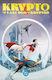 Krypto The Last Dog Of Krypton Mike Norton