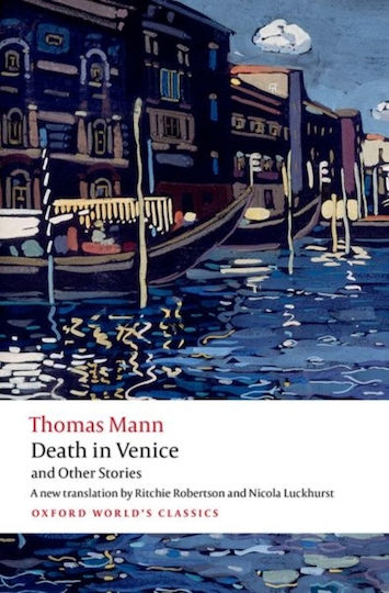Death In Venice And Other Stories - Oxford University Press - Paperback / Softback Death In Venice And Other Stories - Oxford University Press - Paperback / Softback