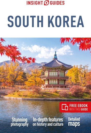 Insight Guides South Korea: Travel Guide With Ebook - Apa Publications - Paperback / Softback Insight Guides South Korea: Travel Guide With Ebook - Apa Publications - Paperback / Softback