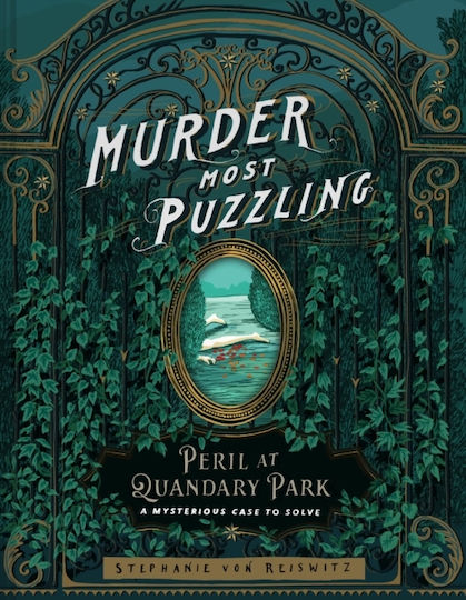 Murder Most Puzzling Peril At Quandary Park - Chronicle Books - Hardback