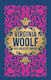 Virginia Woolf: Her Greatest Works (to The Lighthouse, A Room Of One's Own, And Mrs. Dalloway) - Prakash Books - Hardback