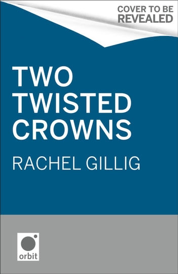 Two Twisted Crowns - Little, Brown Book Group - Hardback