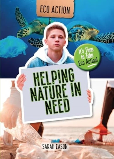 Helping Nature In Need - Cheriton Children's Books - Paperback / Softback Helping Nature In Need - Cheriton Children's Books - Paperback / Softback