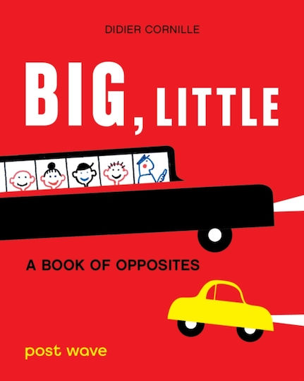 Big, Little - Post Wave Publishing Uk Ltd - Hardback