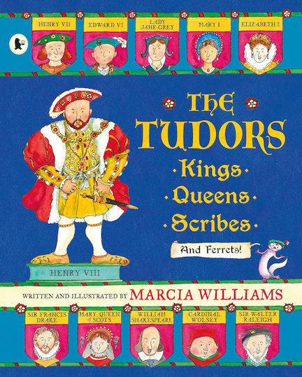 The Tudors Kings Queens Scribes And Ferrets The Tudors Kings Queens Scribes And Ferrets