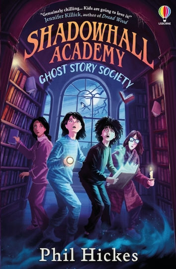 Shadowhall Academy: Ghost Story Society - Usborne Publishing Ltd - Paperback / Softback