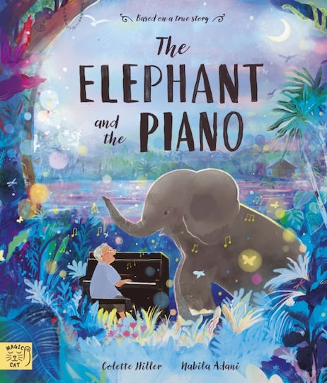 Elephant And The Piano - Magic Cat Publishing - Paperback / Softback